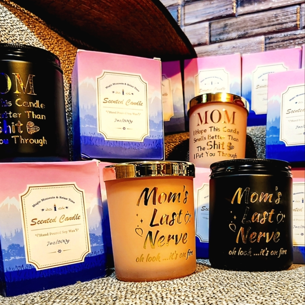 Hand poured soy spa candles for mom... with hilarious sayings on them